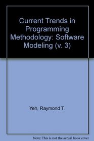 Current Trends in Programming Methodology (v. 3)