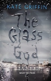 The Glass God (Magicals Anonymous, Bk 2)