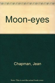 Moon-eyes