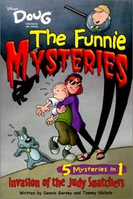 Invasion of the Judy Snatchers (Disney's Doug the Funnie Mysteries)