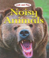 Noisy Animals (Look & Play)