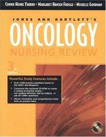 Oncology Nursing Review, Third Edition (Jones and Bartlett Series in Biology)