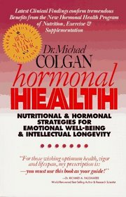 Hormonal Health: Nutritional and Hormonal Strategies for Emotional Well-Being  Intellectual Longevity