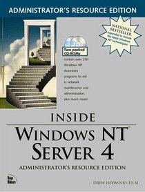 Inside Windows Nt Server 4: Administrators Resource Edition