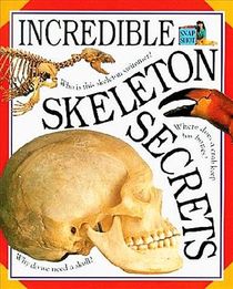 Incredible Skeleton Secrets