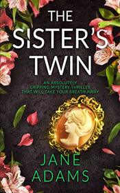 The Sister's Twin (Ray Flowers, Bk 4)