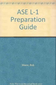 ASE L-1 Preparation Guide