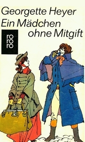 Ein Madchen ohne Mitgift (Charity Girl) (German Edition)