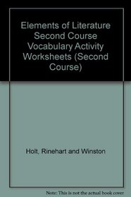 Elements of Literature Second Course Vocabulary Activity Worksheets (Second Course)