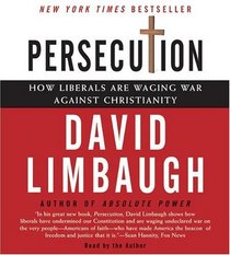 Persecution CD : How Liberals are Waging War Against Christianity