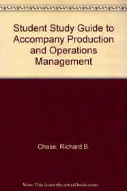 Study Guide for Use With Production and Operations Management: Manufacturing and Services