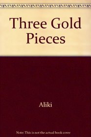 Three Gold Pieces