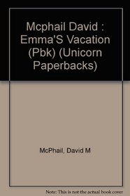 Emma's Vacation (Unicorn Paperbacks)