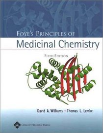 Foye's Principles of Medicinal Chemistry