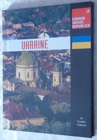 The Ukraine (Former Soviet Republics)