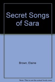 Secret Songs of Sara