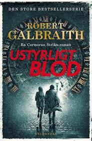 Ustyrligt blod (Troubled Blood) (Cormoran Strike, Bk 5) (Danish Edition)