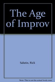 The Age of Improv
