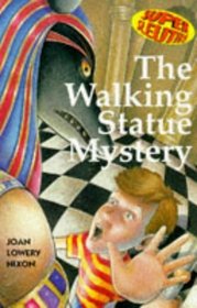 The Mystery of the Walking Statue (Super Sleuths)