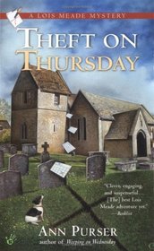 Theft on Thursday (Lois Meade, Bk 4)