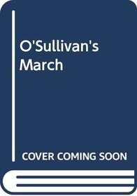 O'Sullivan's March