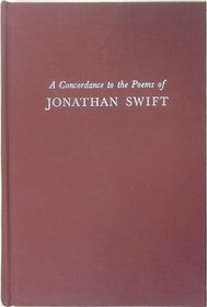 Concordance to the Poems of Jonathan Swift (The Cornell Concordances)