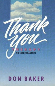 Thank-You Therapy: The Cure for Anxiety