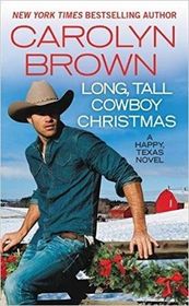 Long, Tall Cowboy Christmas (Happy, Texas, Bk 2)