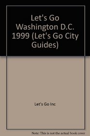 Let's Go Washington D.C. (Let's Go City Guides)