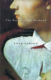 The Beauty of the Husband : A Fictional Essay in 29 Tangos (Vintage Contemporaries)
