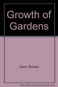 Growth of Gardens
