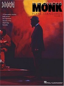 Thelonious Monk Plays Standards - Volume 2 (Artist Transcriptions)