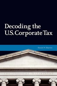 Decoding The U.S. Corporate Tax