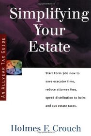 Simplifying Your Estate (Series 300: Retirees and Estates)