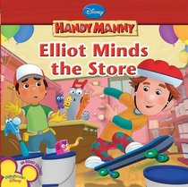 Elliot Minds the Store (Handy Manny)