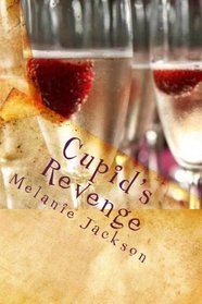 Cupid's Revenge: A Chloe Boston Mystery (Volume 5)