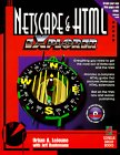Netscape & HTML EXplorer: Everything You Need to Get the Most Out of Netscape and the Web