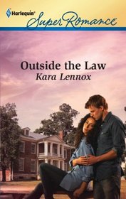 Outside the Law (Project Justice, Bk 4) (Harlequin Superromance, No 1767)