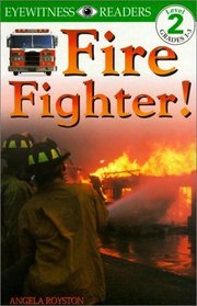Fire Fighters (DK Eyewitness Readers: Level 2)