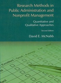 Research Methods in Public Administration and Nonprofit Management: Quantitative and Qualitative Approaches