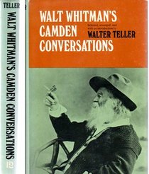 Walt Whitman's Camden conversations