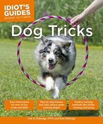 Idiot's Guides: Dog Tricks