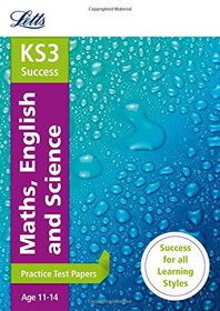 Letts Key Stage 3 Revision ? Maths, English And Science: Practice Test Papers