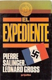 El Expediente/the Dossier (Spanish Edition)