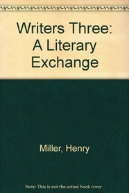 Writers Three: A Literary Exchange