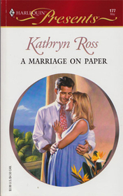 A Marriage on Paper (Harlequin Presents, No 177)