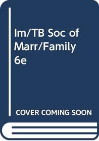 Im/TB Soc of Marr/Family 6e