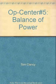 Op-Center#5: Balance of Power