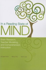 In a Reading State of Mind: Brain Research, Teacher Modeling, and Comprehension Instruction [With DVD]