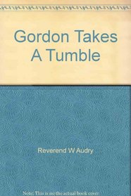 Gordon Takes a Tumble (Thomas and Friends)